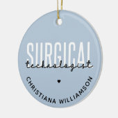 Individuelle Name Surgical Technologe Med Surg Tec Keramik Ornament (Links)