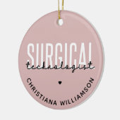 Individuelle Name Surgical Technologe Med Surg Tec Keramik Ornament (Links)