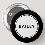 Individuelle Name-Tag-Abzeichen-Button Button<br><div class="desc">Individueller Name personalisiertes Namensschild Abzeichen mit schwarzem Rahmen.</div>