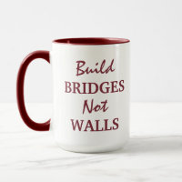 individuelle Name-Tasse "Bridges Not Walls bauen"