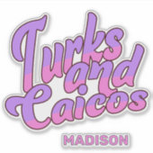 Individuelle Name Turks und Caicos Aufkleber (Vorderseite)