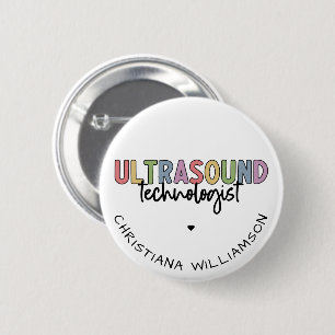 Individuelle Name Ultrasound Technologist Geschenk Button