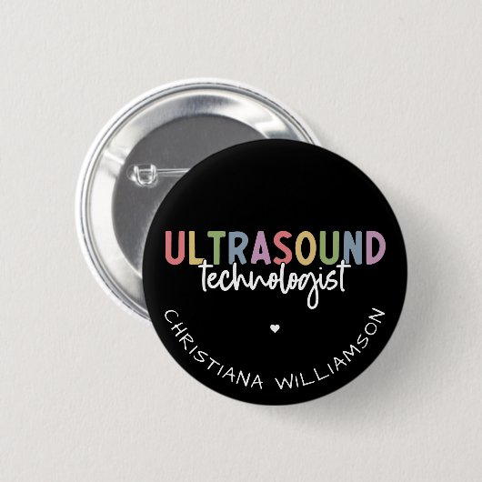 Individuelle Name Ultrasound Technologist Geschenk Button (Vorne & Hinten)