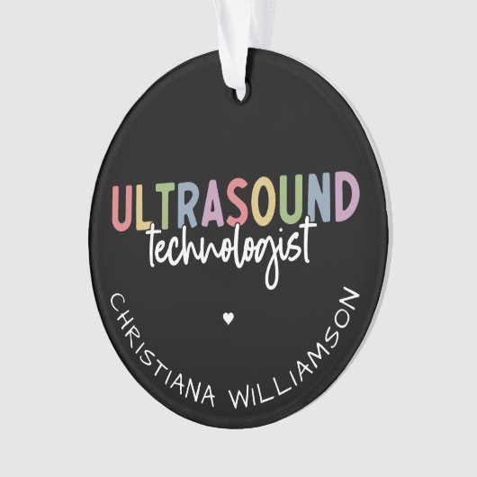 Individuelle Name Ultrasound Technologist Geschenk Ornament (Vorderseite)