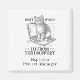 Individuelle Name und Titel Cat Tech Support Magne Magnet