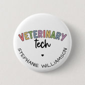 Individuelle Name Veterinary Tech | Tierarzt Button (Vorderseite)