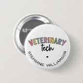 Individuelle Name Veterinary Tech | Tierarzt Button (Vorne & Hinten)