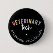 Individuelle Name Veterinary Tech | Tierarzt Button (Vorderseite)
