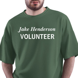 Individuelle Name Volunteer T-Shirt