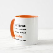 Individuelle Name "Wenn du am Anfang nicht erfolgr Tasse (Vorderseite Links)