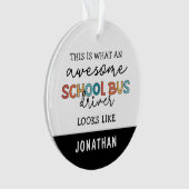 Individuelle Schulbusfahrerbewertung Funny Gift Ornament (Vorderseite)