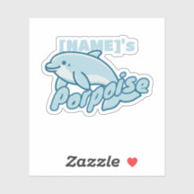 INDIVIDUELLEN NAMENS PORPOISE
