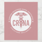 Individueller CRNA zertifizierter Krankenpfleger Weinetikett (Einzelnes Label)