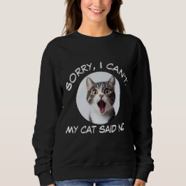 Individuelles Funny Cat Sweatshirt für Katzen Lieb