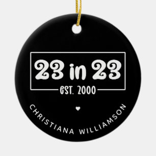 Individuelles Geburtstagsgeschenk zum 23. Geburtst Keramik Ornament