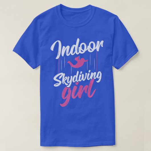 Indoor Skydiving Skydiver Sky Diving Indoor Skydi T-Shirt (Design vorne)