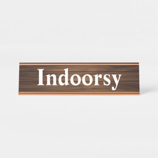 Indoorsy Funny Retro Holzkörnchen Zitat Schreibtischnamensplakette (Vorderseite )
