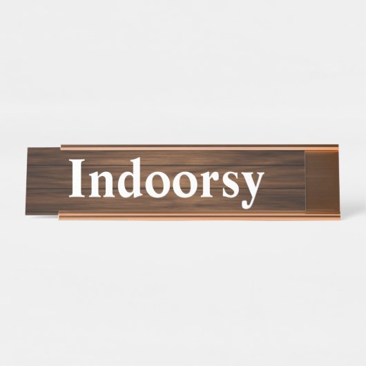 Indoorsy Funny Retro Holzkörnchen Zitat Schreibtischnamensplakette (Vorderseite )