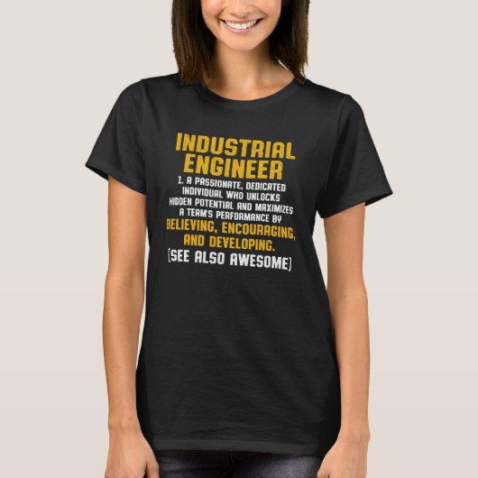 Industrial Engineer Dedicated Engineering T-Shirt (Vorderseite)