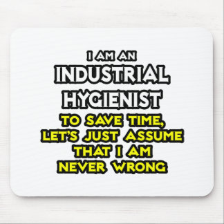 Industrial Hygienist Joke .. Niemals falsch Mousepad
