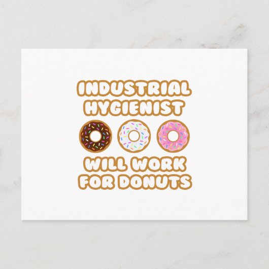 Industriehygienist .. Wird für Donuts arbeiten Postkarte (Vorderseite)