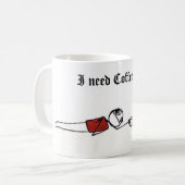 ineedcoffee, benötige ich Kaffee Kaffeetasse (Vorderseite Links)