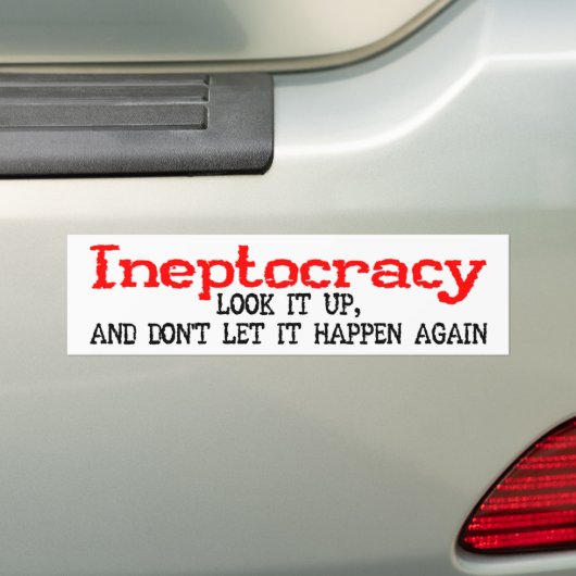 Ineptocracy Autoaufkleber (Auf Auto)