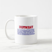 INEPTOCRACY DEFINITION KAFFEETASSE (Links)