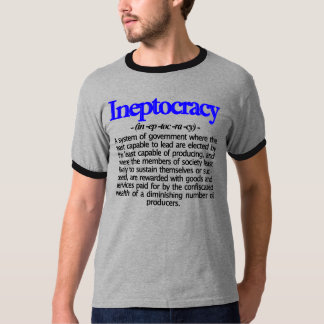 Ineptocracy Definitions-T - Shirt