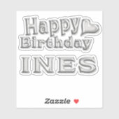 Ines Happy Birthday silver Aufkleber Sticker (Blatt)