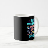 Infant Teacher Baby Whisperer Back To School Dayca Kaffeetasse (VorderseiteRechts)