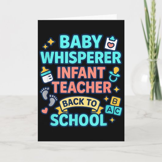 Infant Teacher Baby Whisperer Back To School Dayca Karte (Vorderseite)