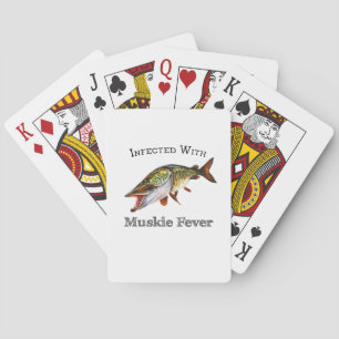 Infected With Muskie Fever Spielkarten
