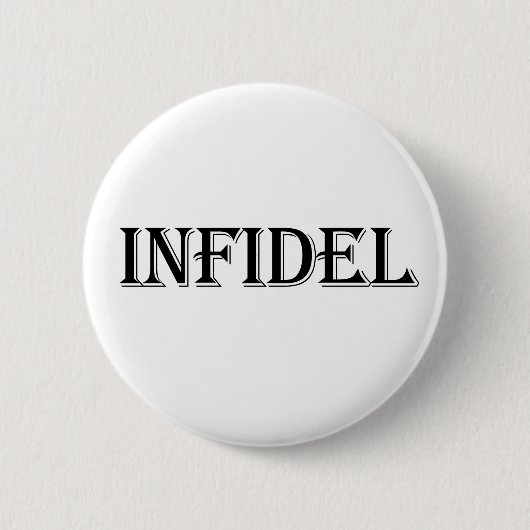 Infidel Button (Vorderseite)
