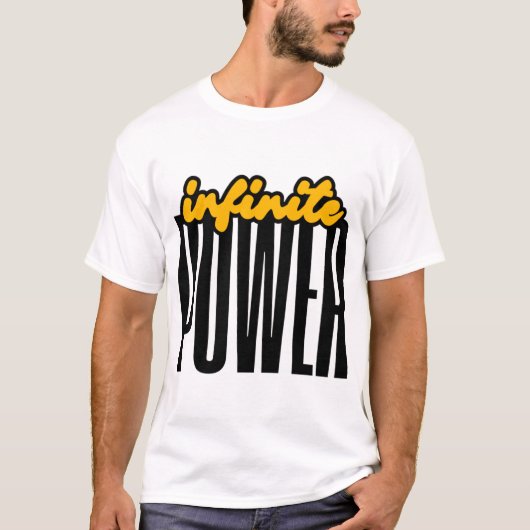 Infinite POWER Bold Motivational Graphic T-Shirt (Vorderseite)