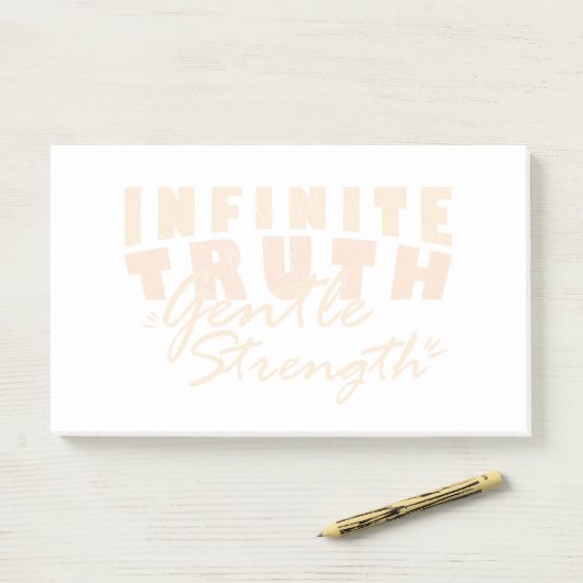 Infinite Truth, Gentle Strength Post-it® Notes Post-it Klebezettel (Auf Schreibtisch)