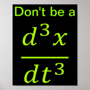 Infinitesimalrechnung Physik-Witz Poster