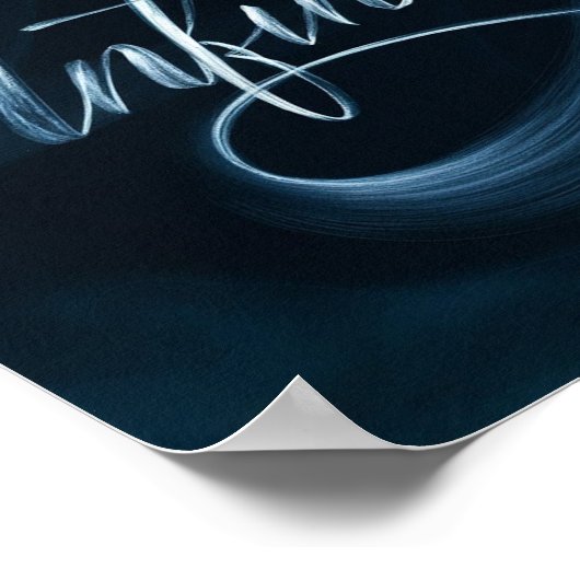 Infinity - Englische Kalligrafie Poster (Ecke)