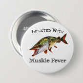 Infiziert mit Muskie Fieber Button (Vorne & Hinten)