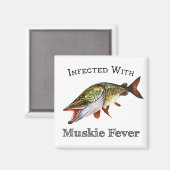 Infiziert mit Muskie Fieber Magnet (Vorderseite/Rückseite)