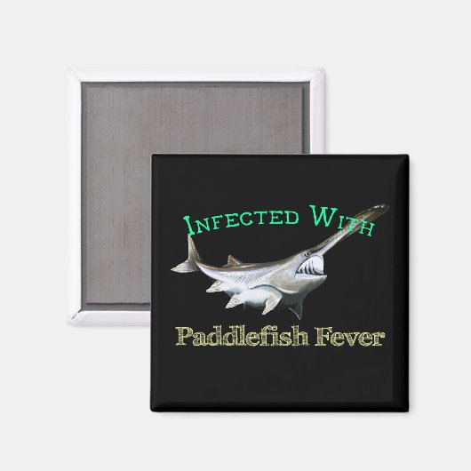 Infiziert mit Paddlefieber Magnet (Vorderseite/Rückseite)