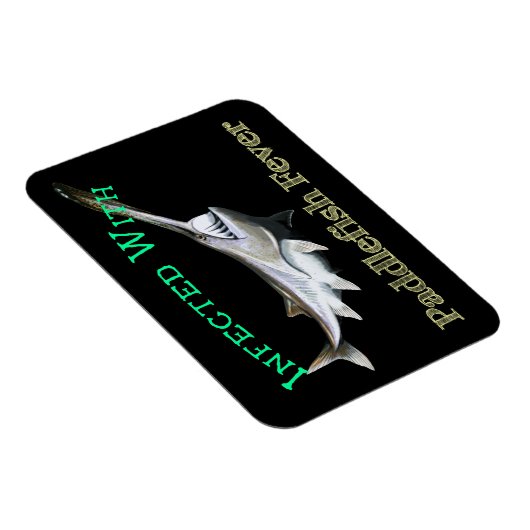 Infiziert mit Paddlefieber Magnet (Rechte Seite)