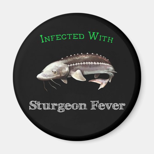 Infiziert mit Sturgeon Fieber Magnet (Vorne)