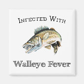 Infiziert mit Walleye Fieber Magnet (Vorne)