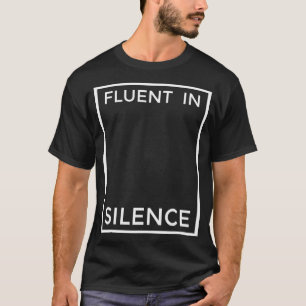 INFJ Fluent in Stille Ich stellte Shy Quiet Gesche T-Shirt