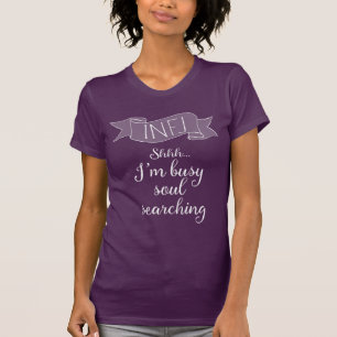 INFJ und Selbstbeobachtung T-Shirt