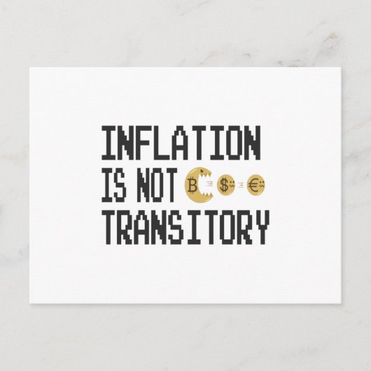 Inflation is not transitory postkarte (Vorderseite)