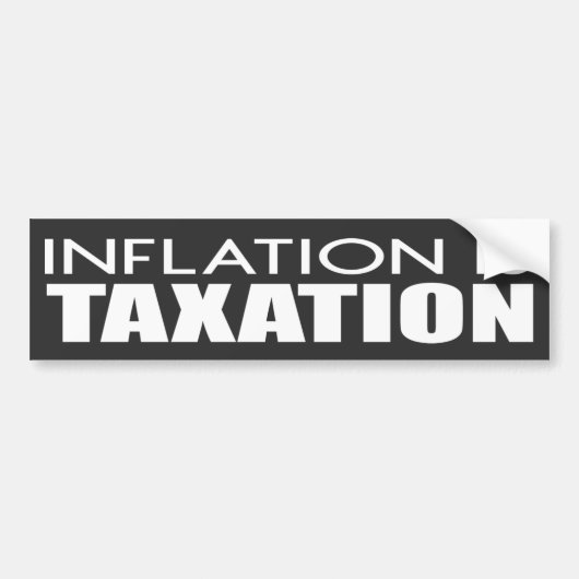 Inflation ist Besteuerung gegen Joe Biden Autoaufkleber (Vorne)