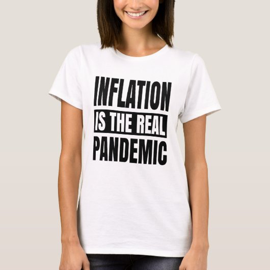 Inflation ist die wahre Pandemie T-Shirt (Vorderseite)