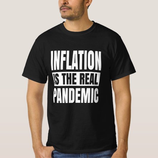 Inflation ist die wahre Pandemie T-Shirt (Vorderseite)